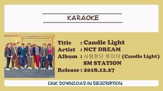 [KARAOKE] NCT DREAM (엔시티 드림) - Candle Light (사랑한단 뜻이야)