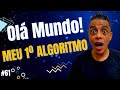 Olá Mundo Meu Primeiro Algoritmo - Conteúdo Programático da Próxima Aula