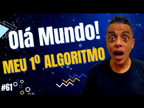 Olá Mundo Meu Primeiro Algoritmo - Conteúdo Programático da Próxima Aula