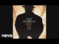 Van Morrison - Precious Time (Official Audio)
