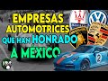 EMPRESAS AUTOMOTRICES que HAN HONRADO a MÉXICO