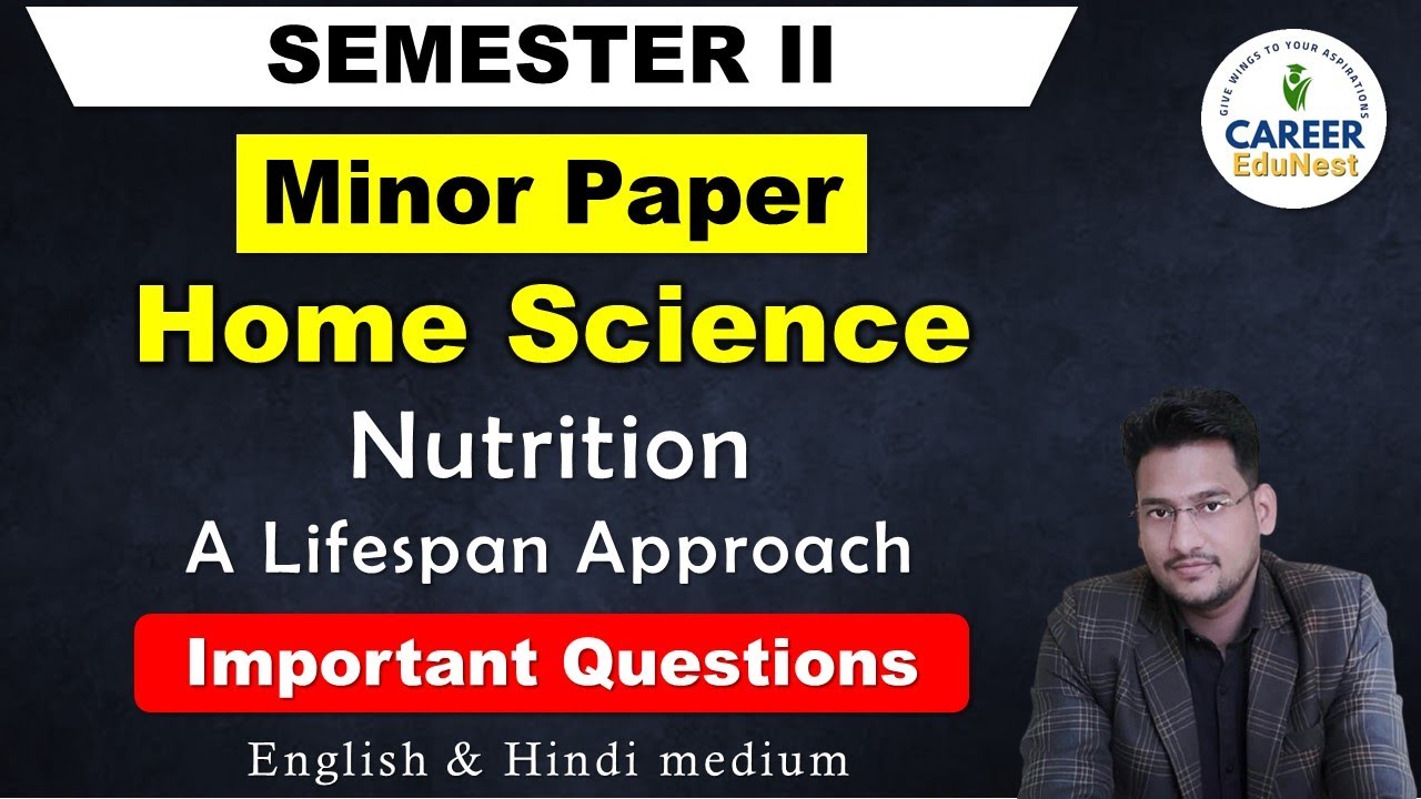 Nutrition A Lifespan Approach Importance Questions | Home Science Minor B.A Sem 2 | Pdusu updates