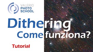 Astrofotografia e Dithering: perchè è così importante applicarlo sempre