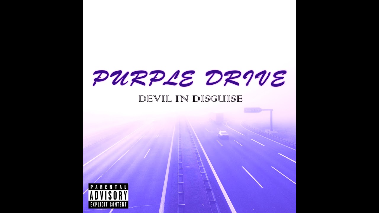 Purple Drive - Devil in Disguise
