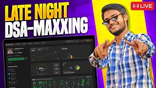 🚨 LATE NIGHT DSA MAXXING 😴 | LIVE LeetCode, Codeforces & Interview Prep - @CYBERARCHIS