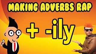 Spelling Rule Song: Drop the 'y' add 'ily' to make adverbs