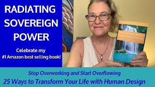 Human Design | RADIATING SOVEREIGN POWER #1 Amazon Best Selling Book Excerpt