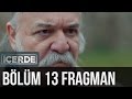 İçerde 13 Bölüm Fragman