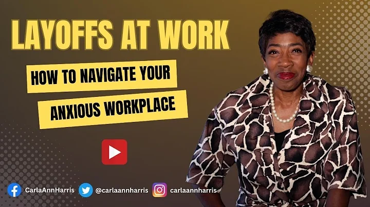 Layoffs at work: How to navigate your anxious workplace when layoffs are happening.