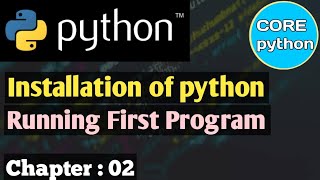 #02 Installation of python in your systems |  VS CODE + Interpreter | Running first program #python