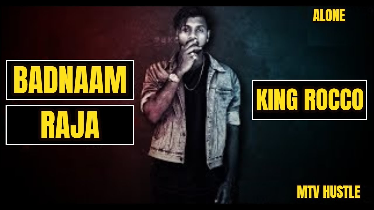 badnaam-raja-king-rocco-lyrics-full-song-mtv-hustle-youtube