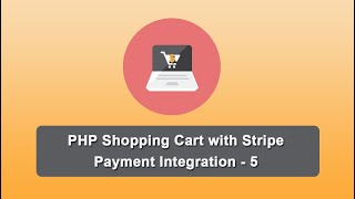 PHP Shopping Cart with Stripe Payment Integration - 5