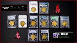 The Harvey B. Jacobson, Jr. Collection of Early $10 Gold - On My Desk Today with Ben Orooji