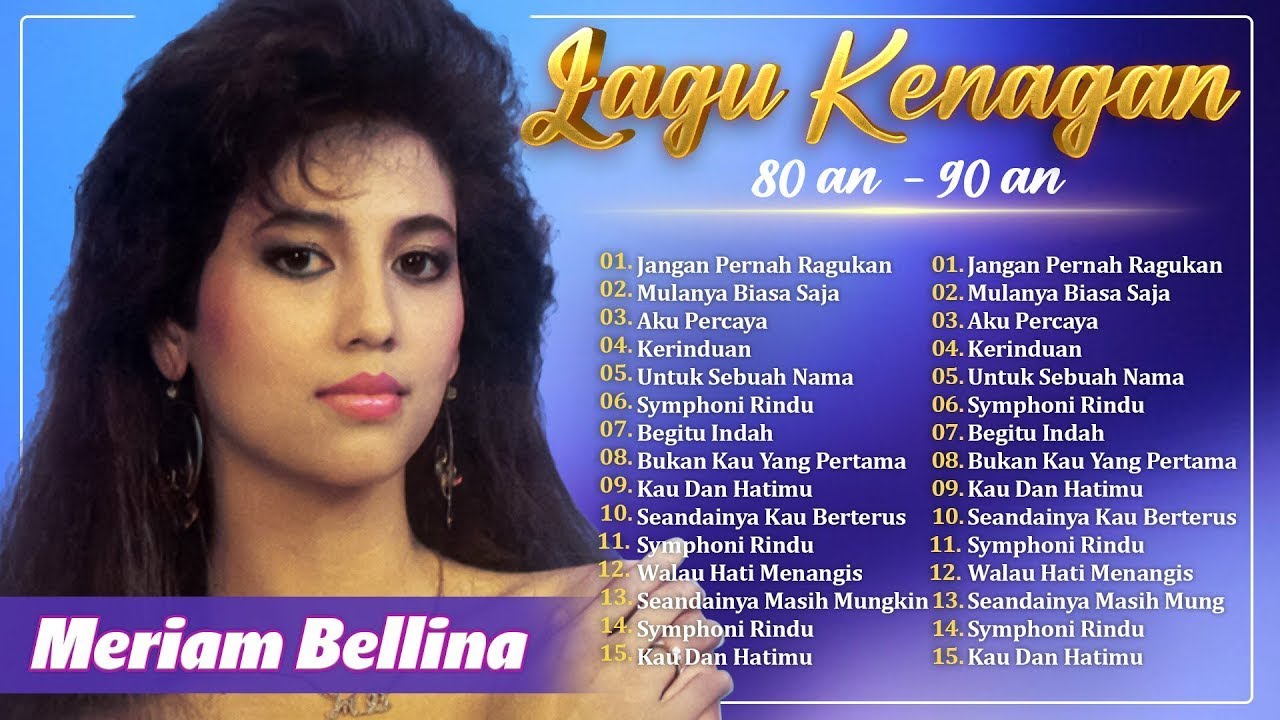Meriam Bellina Full Album Terpopuler _ Pilihan Lagu Nostalgia Terbaik Meriam Bellina