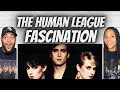 FIRST TIME HEARING The Human League - Fascination REACTION