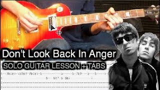 Oasis - Don't Look Back In Anger Solo Guitar Lesson (WITH TABS)