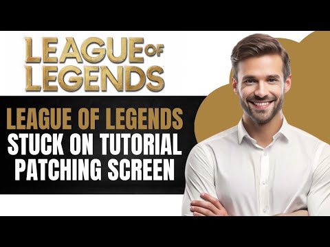 League Of Legends Stuck On Tutorial Patching Screen (easy Fix)