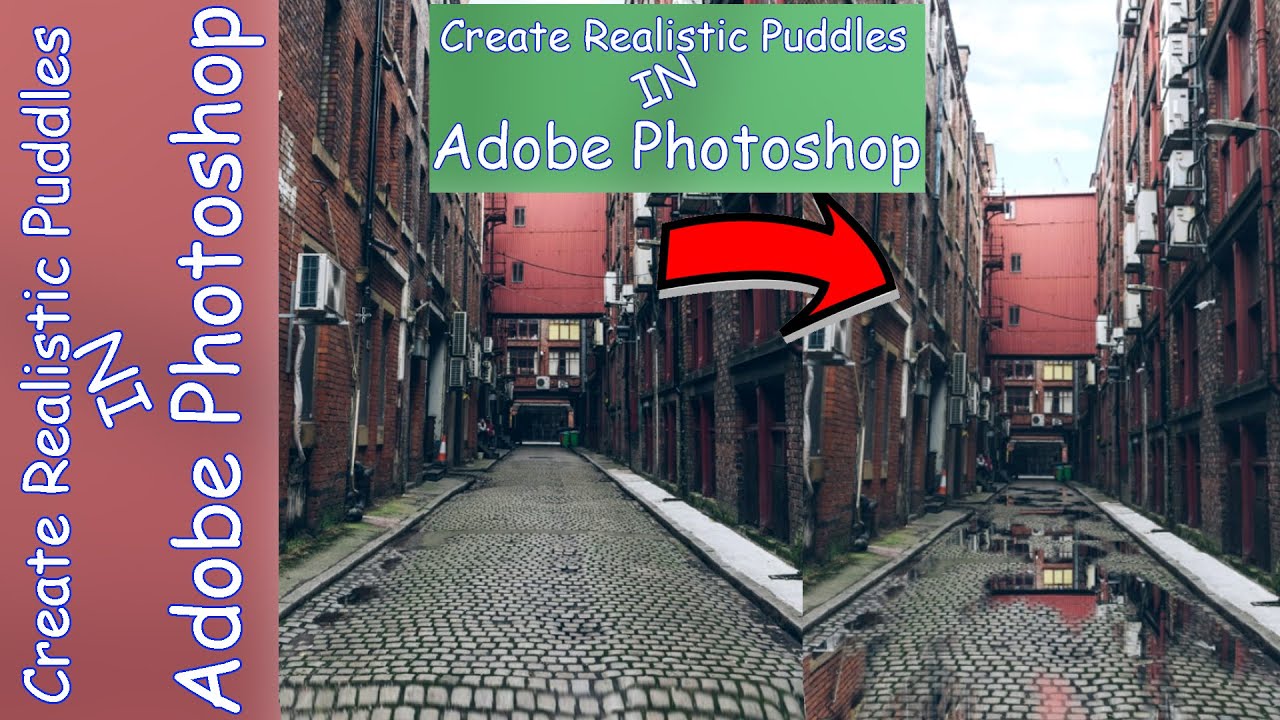 Create Realistic Puddles Adobe Photoshop CC Real Realistic Puddles ...