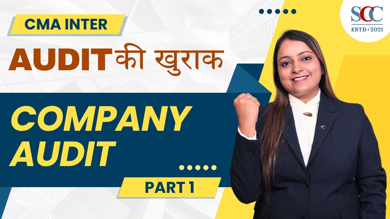 🎓 COMPANY AUDIT - PART 1 | CA Shruti Chamaria | 🎓 CMA INTER | 🚨 LIVE Class Alert 🚨