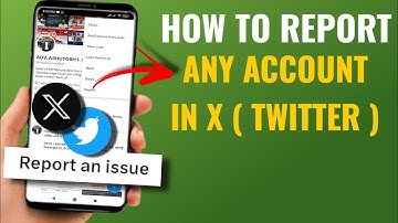 How To Report Any Account In X ( Twitter ) | English
