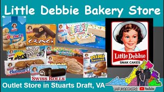 Little Debbie Bakery Store  | Stuarts Draft,  VA