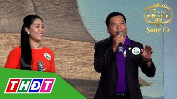 Chất miệt vườn siêu cuốn từ giọng hát các cặp thí sinh ở Tài tử miệt vườn 2023 song ca | THDT