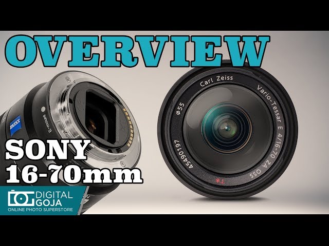 Sony Vario-Tessar T* E 16-70mm f/4 ZA OSS Lens | Overview