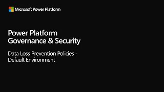 Data Loss Prevention Policies - Default Environment