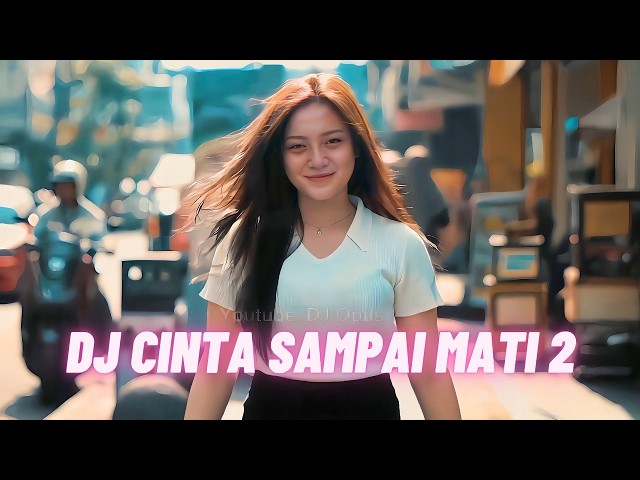 DJ CINTA SAMPAI MATI 2 - Kangen Band (DJ Opus Remix) class=