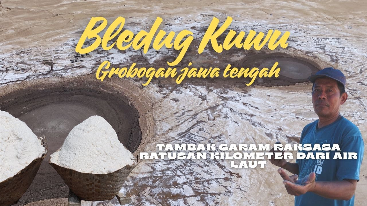 Ribuan ton garam menyembur dari perut bumi di jawa Tengah, apa yang sebenarnya terjadi?