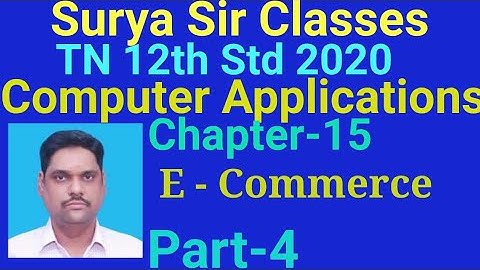 12th Std Computer Applications Chapter-15 E-commerce Part-4