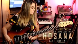 GABRIELA ROCHA - HOSANA ft. LUKAS AGUSTINHO | BASS COVER chords