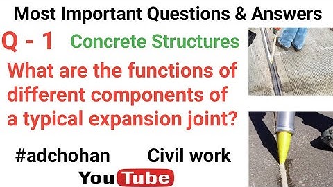 Concrete Structures | Expansion Joint | Type of Joint in Concrete | Interview Questions? ~CivilWork