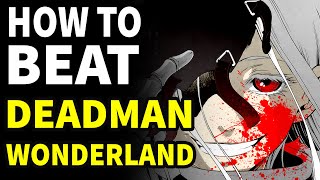 How to beat the DEATH PRISON in 'Deadman Wonderland'