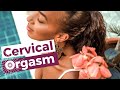How To Have a ♡ CERVICAL ORGASM ♡