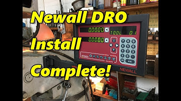 Newall DP500 Digital Readout Install Part 3