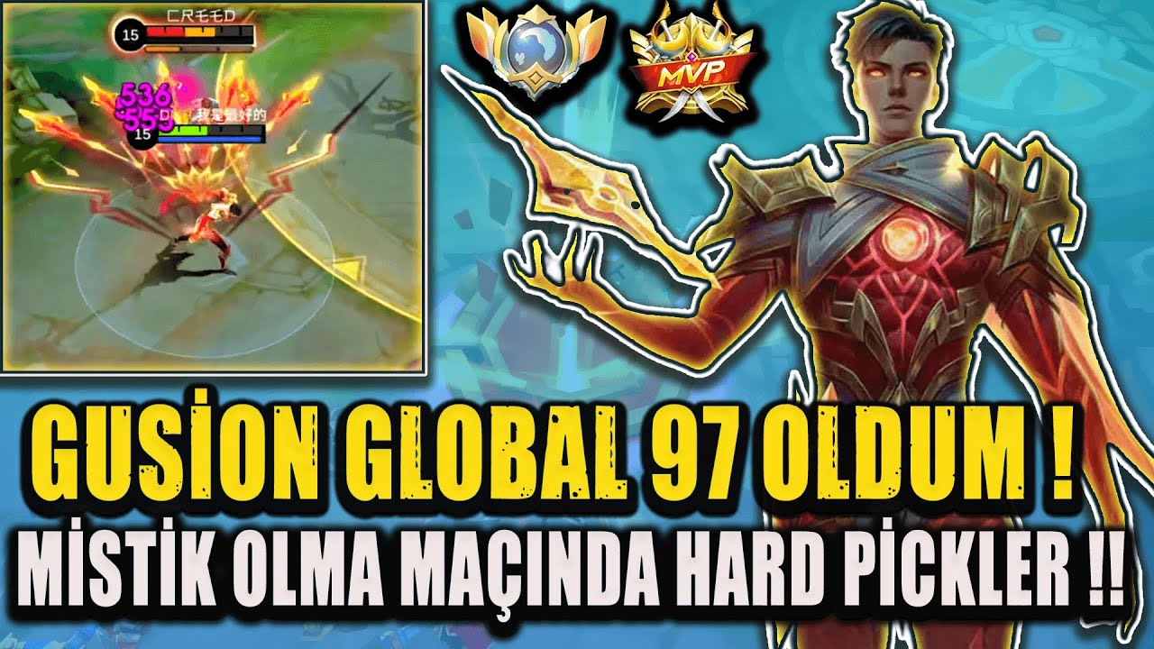 SOLO GUSİON GLOBAL 97 OLDUM ! MİSTİK OLMA MAÇINDA HARD PİCKLERE KARŞI DELİRDİM !  MOBİLE LEGENDS