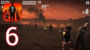 Into the Dead 2 - Gameplay Walkthrough Part 6 - Chapter 4 (iOS, Android)