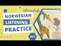 #77: En uskyldig sommerforelskelse (Upper-Beginner Norwegian Listening Practice)