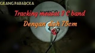 Tracking Measat 3 C Band Dish 75 Cm