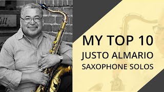 My Top 10 | Justo Almario Saxophone Solos