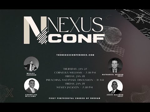 Nexus Conference 2022 | Thursday PM Rev Cornelius Williams