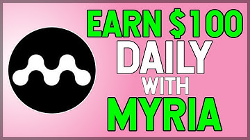 How Much Can You EARN with MYRIA NODES? $100/DAY?!