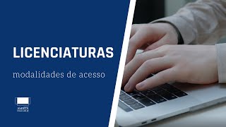 LICENCIATURAS | Modalidades de Acesso