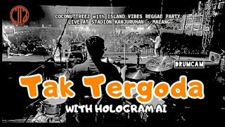 TAK TERGODA - COCONUTTREEZ with Island Vibes Reggae Party - DrumCam