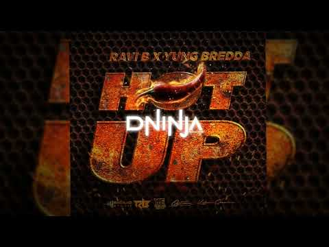 Ravi B x Yung Bredda - Hot Up (D Ninja Edit) | Chutney Soca 2025