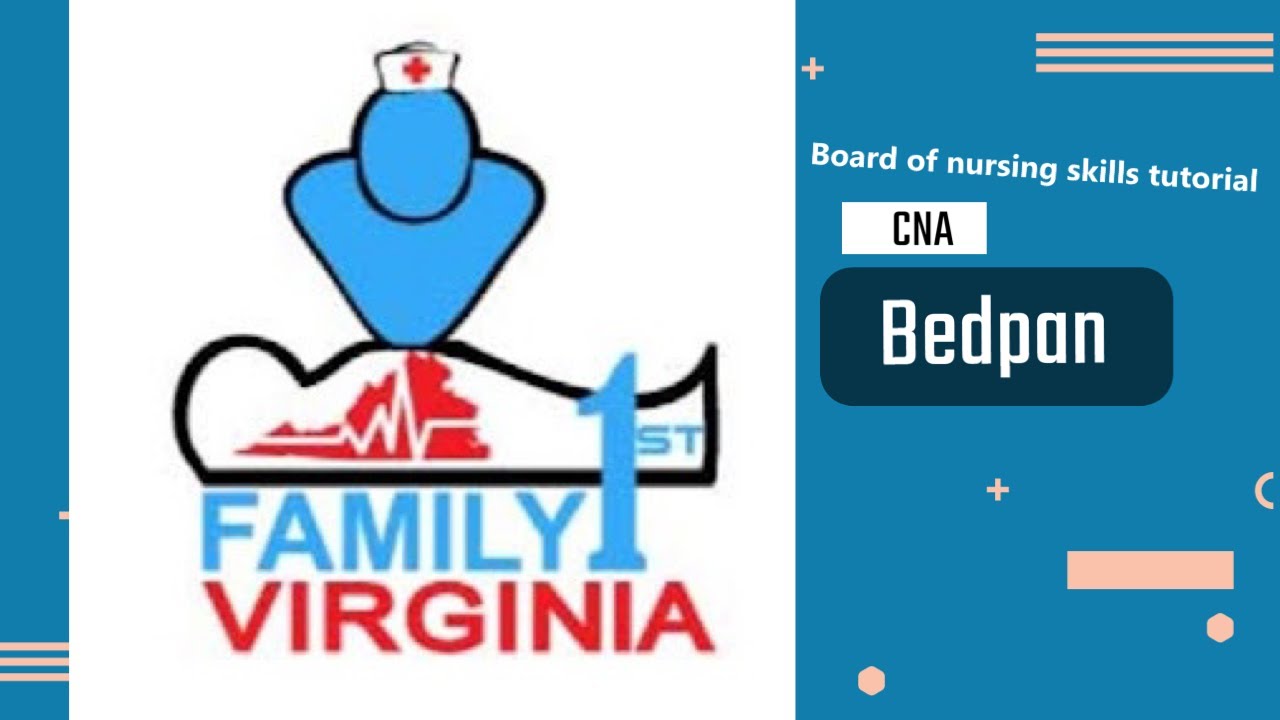 CNA Board of Nursing Skills Use of bedpan YouTube