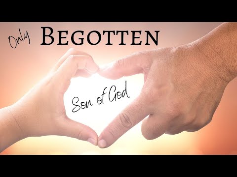 Begotten Son of God