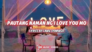 PAUTANG NAMAN NG I LOVE YOU MO - Lanie Domingo #highlights #musiclover #trending 