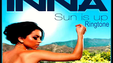 INNA Sun Is Up (Ringtone)